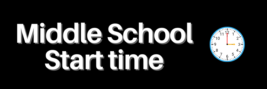 Decorative Header: Middle school start time