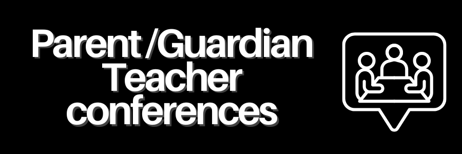 Decorative Header: Parent/guardian teacher conferences