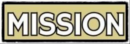 Decorative heading : Mission 