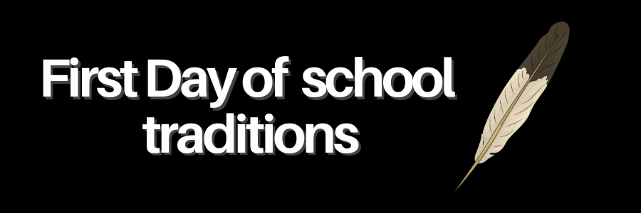 Decorative header: first day of school traditions