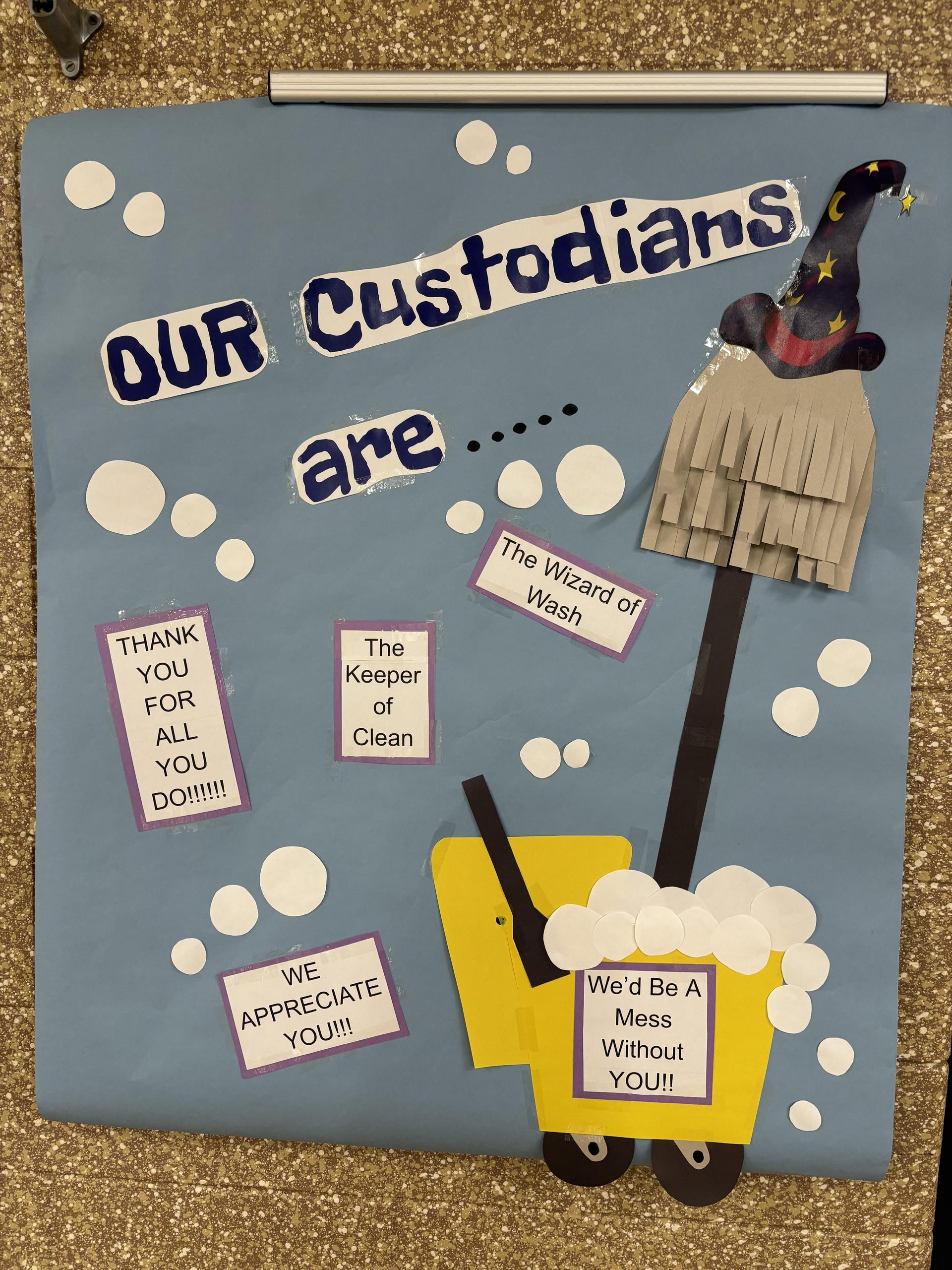 Custodian Appreciation Day - Thank you!!!
