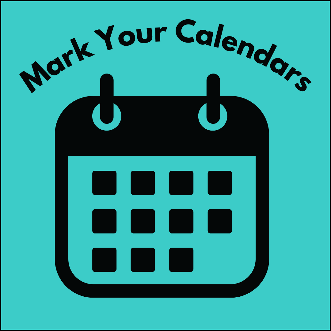 Mark Your Calendars