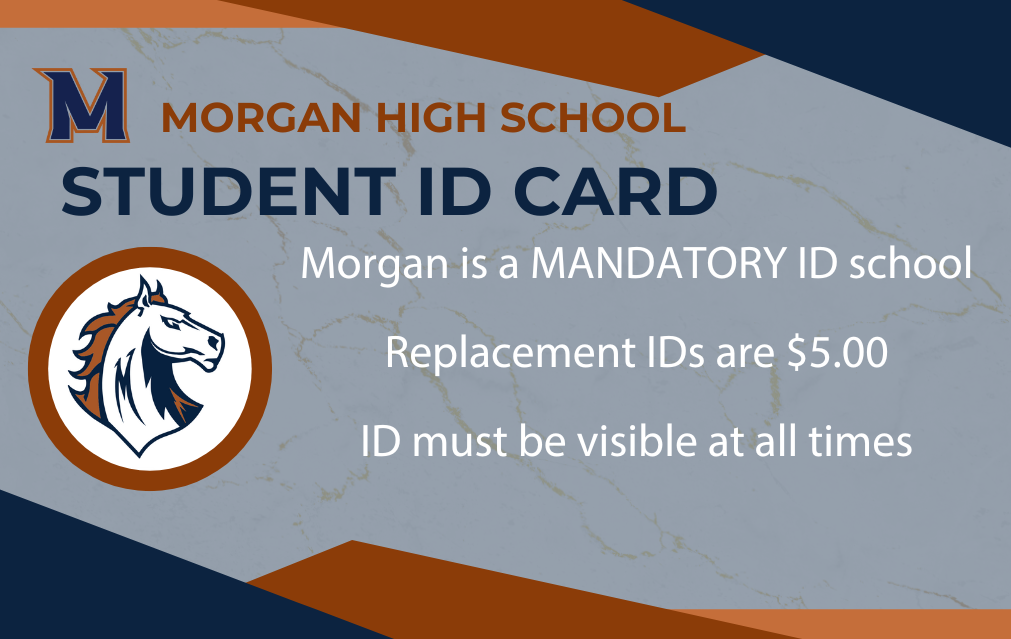 graphic that says that Morgan ID Cards are mandatory and that replacements are $5.