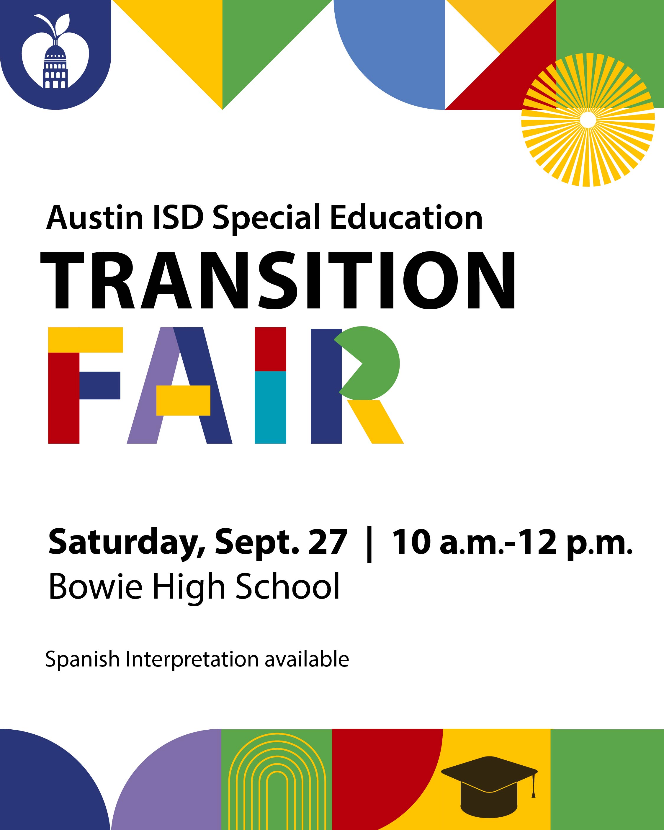 Special Education Transition Fair Saturday September 27th from 10 AM to 2 PM at Bowie High School