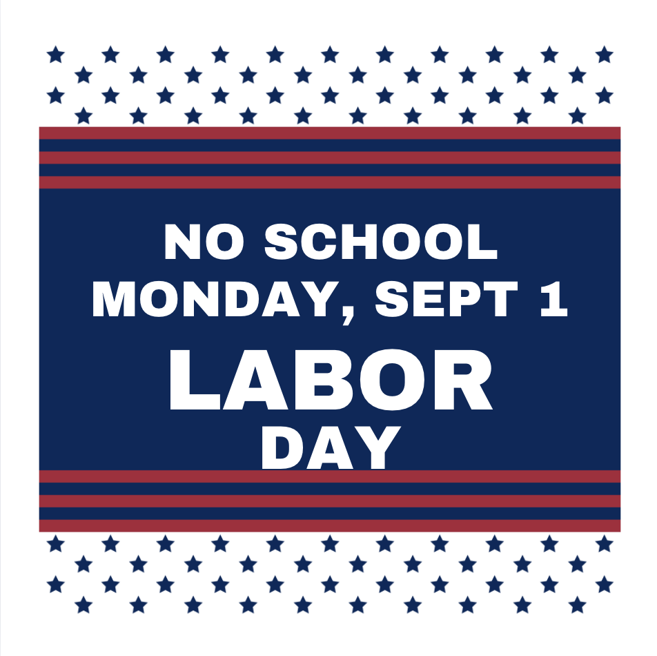 No School! Labor Day!