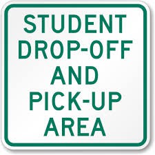 sign that reads student drop-off and pick-up area
