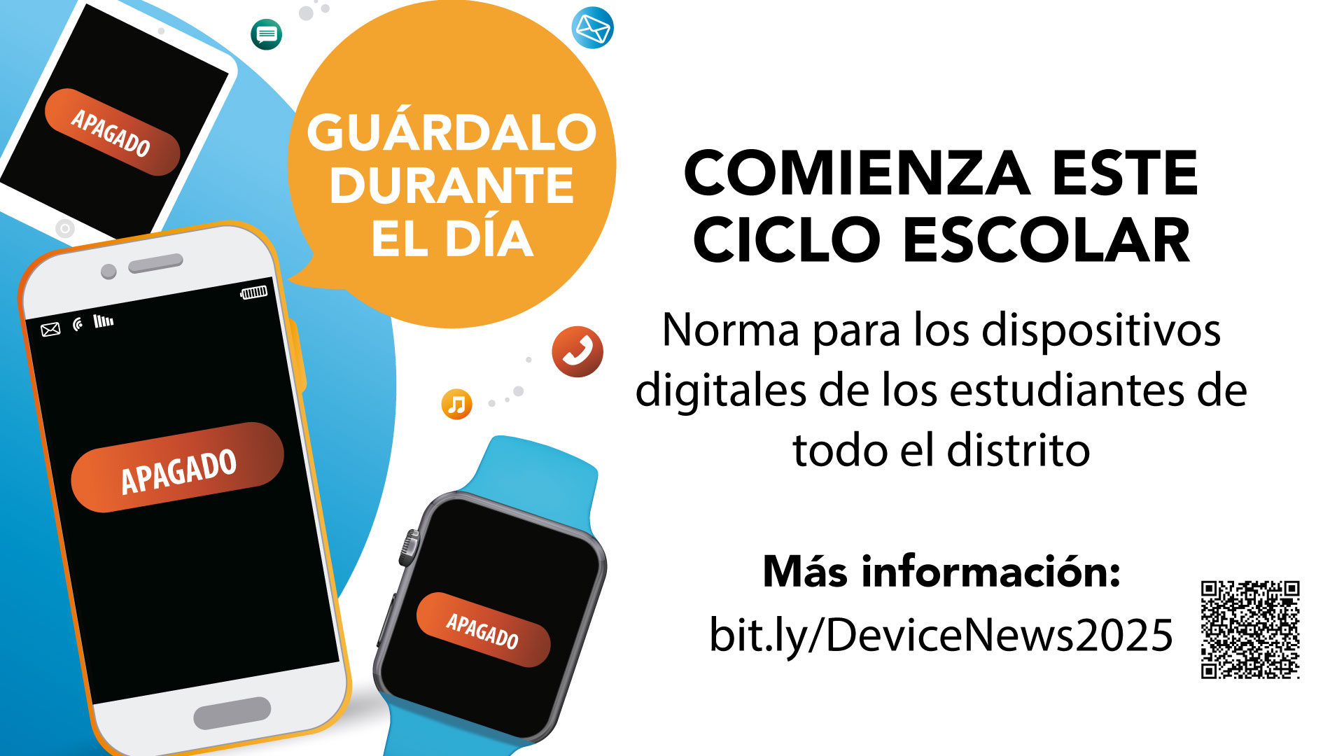 Norma para los dispositivos digitales de los estudiantes de todo el distriton. bit.ly/devicenews2025