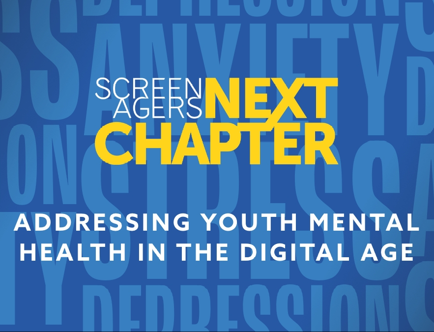 Screenagers Next Chapter: Adressing Youth Mental Health in the Digital Age