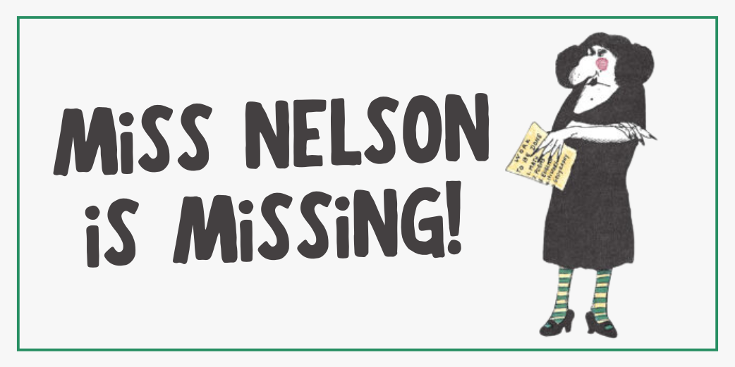 Miss Nelson is Missing