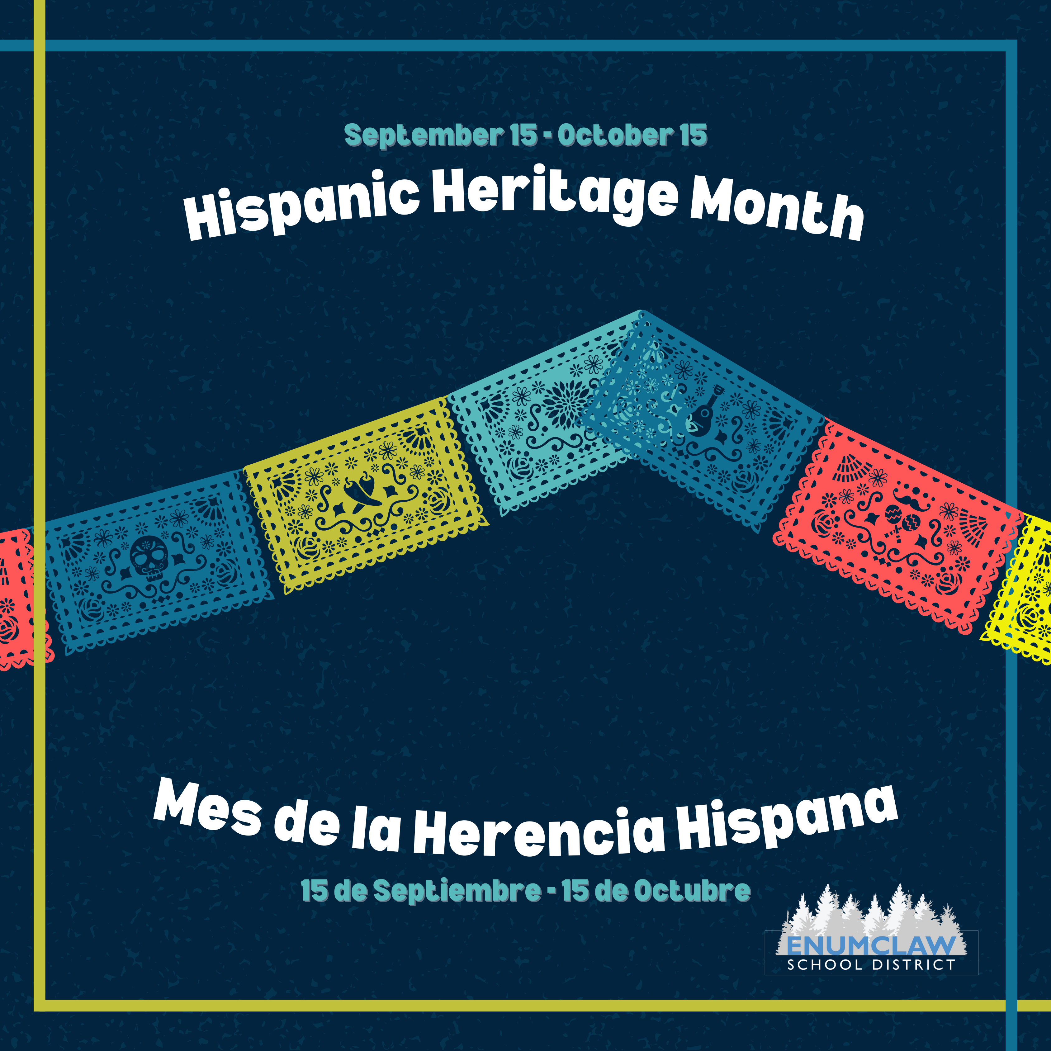 September 15-October 15 Hispanic Heritage Month