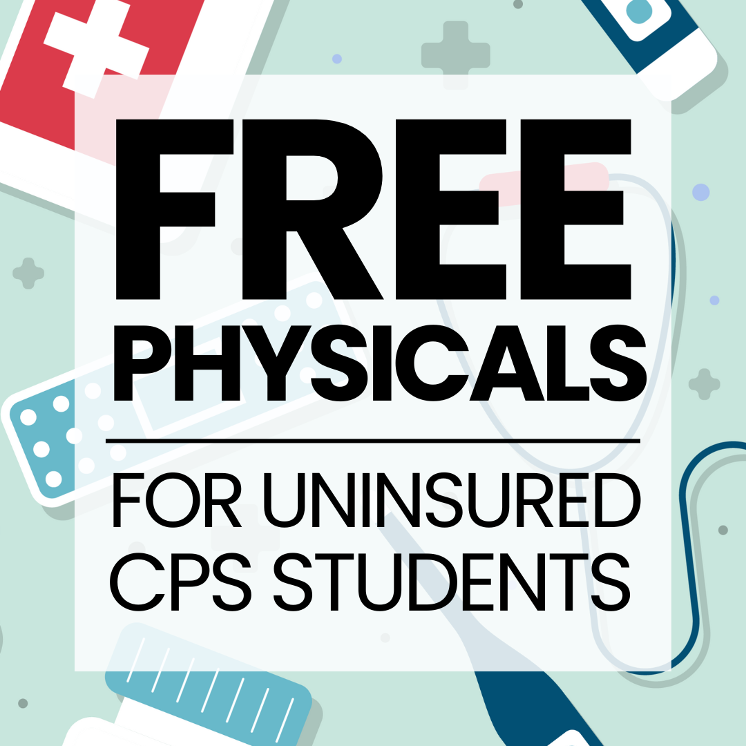 Free Physicals for Uninsured CPS Students