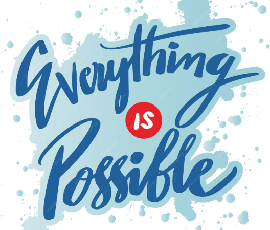 everything is possible