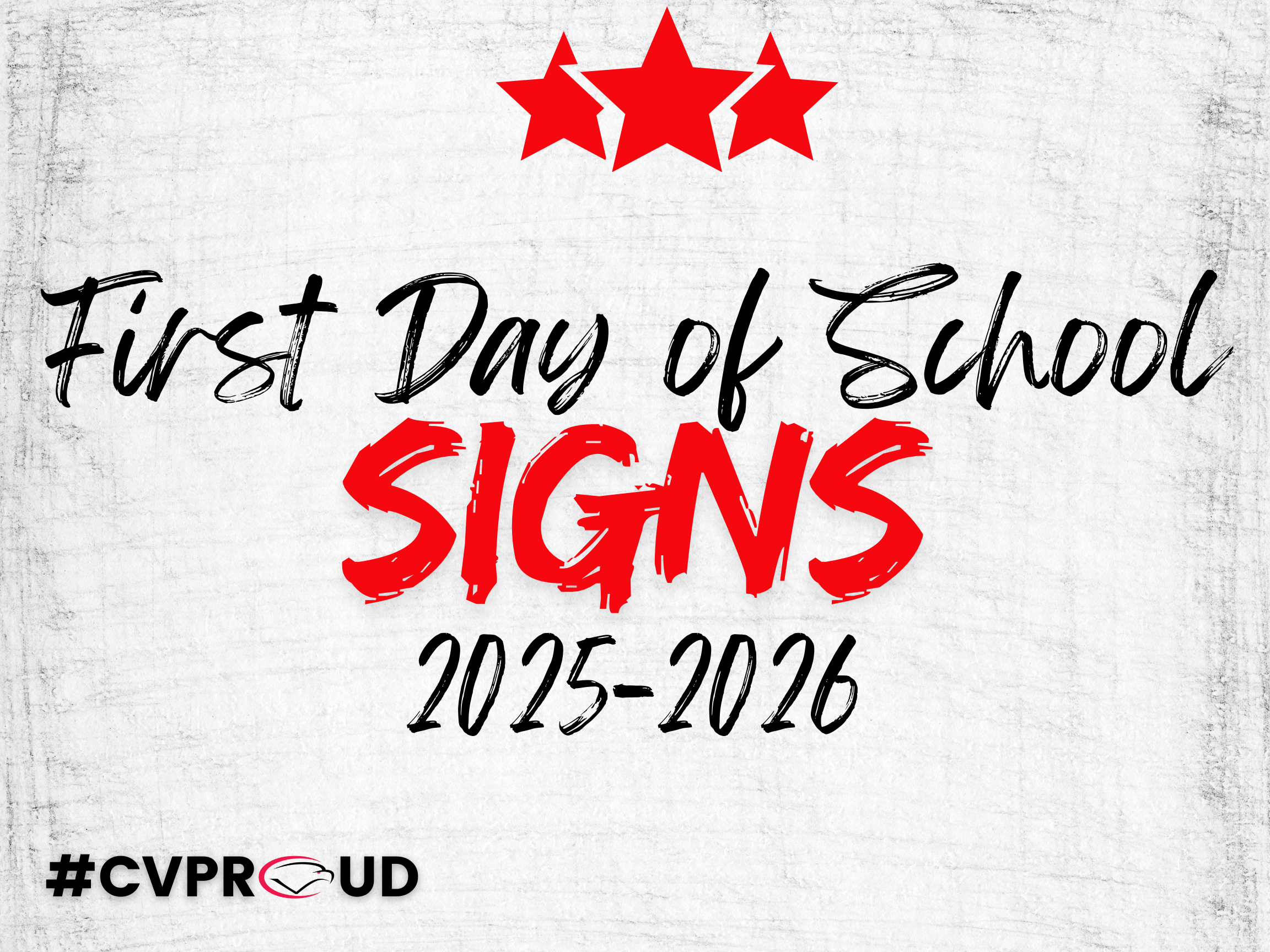 First Day of School Signs 2025–2026' with red stars and #CVPROUD hashtag.