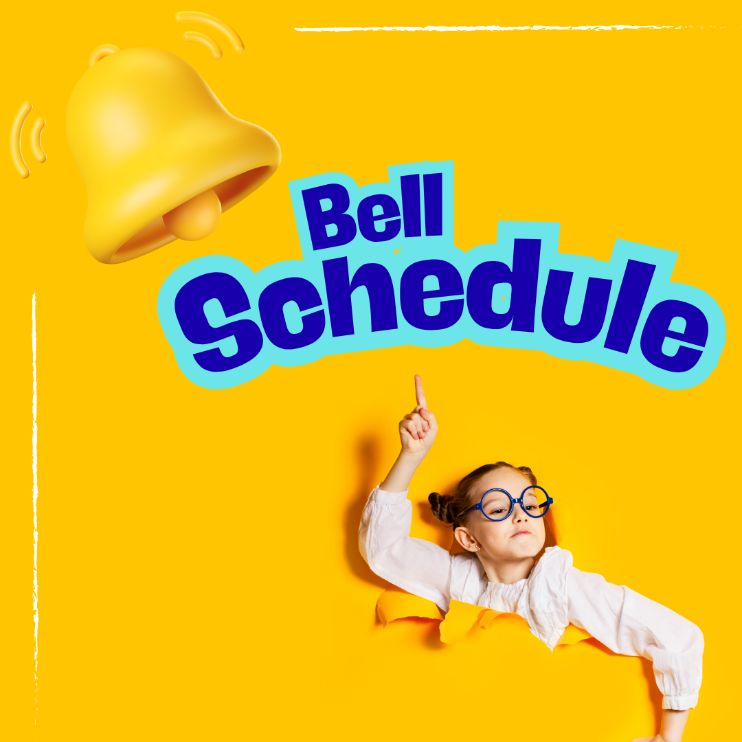 Image of a child with glasses pointing up to text that reads bell schedule and a graphic of a yellow bell in the corner with a yellow background on the image