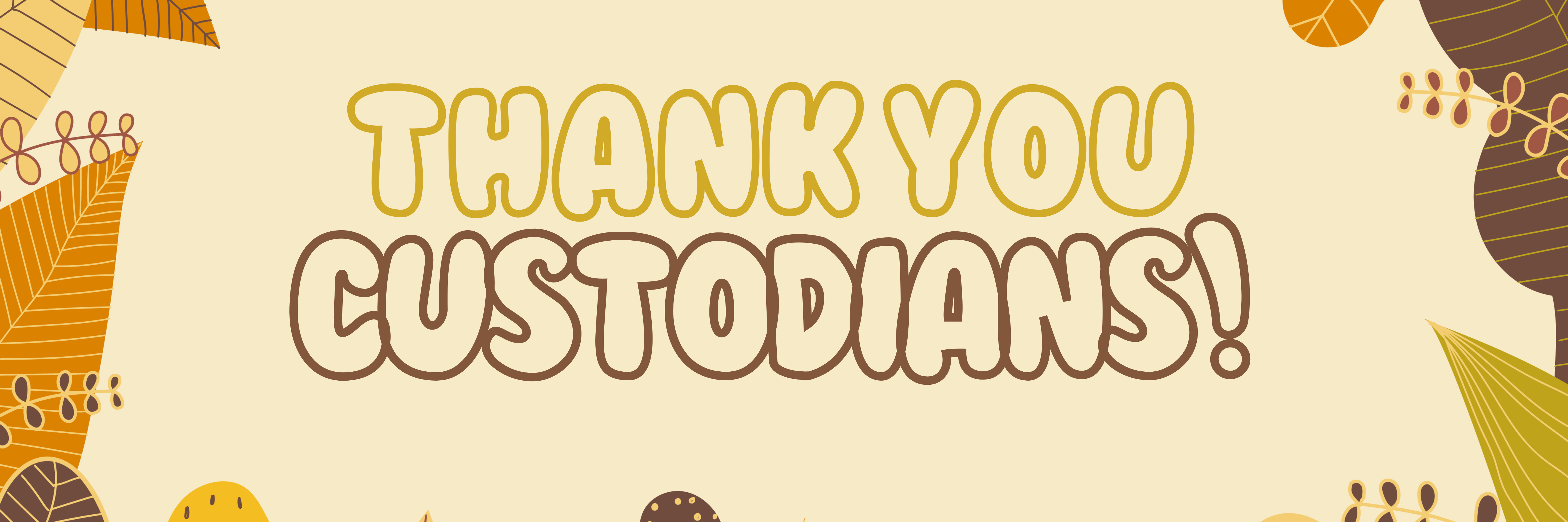 Banner for Custodian Appreciation Week