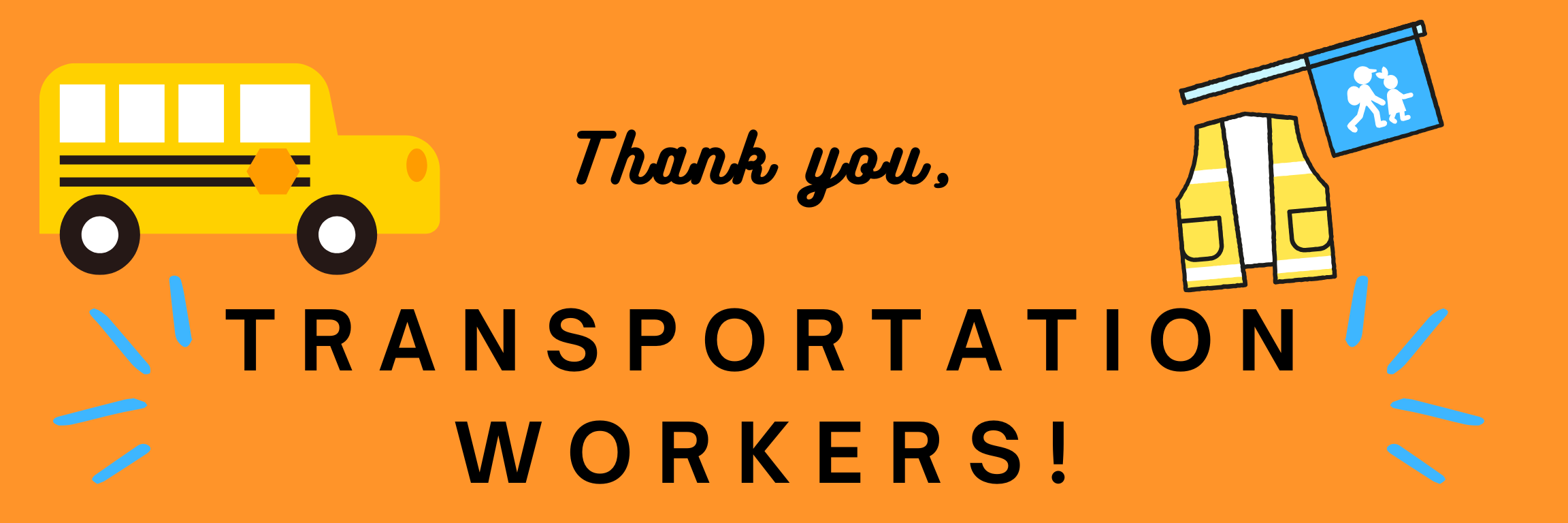 Banner for Transportation Worker Appreciation Week