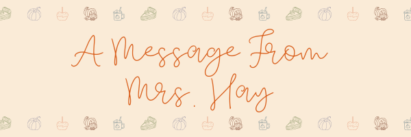 A message from Mrs. Hay 