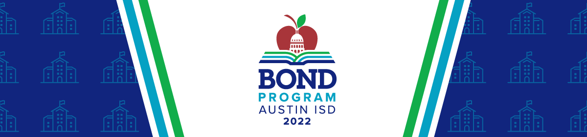 Bond Program Austin ISD 2022