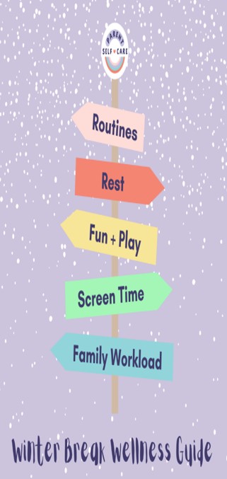 Winter Break Wellness