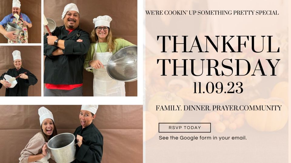 Thankful Thursday Dinner