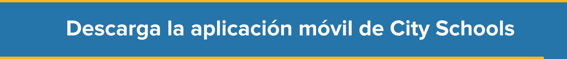 Descarga la aplicación móvil de City Schools