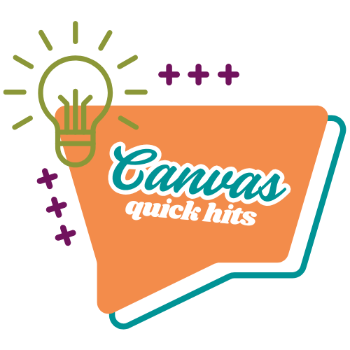 Canvas Quick Hits