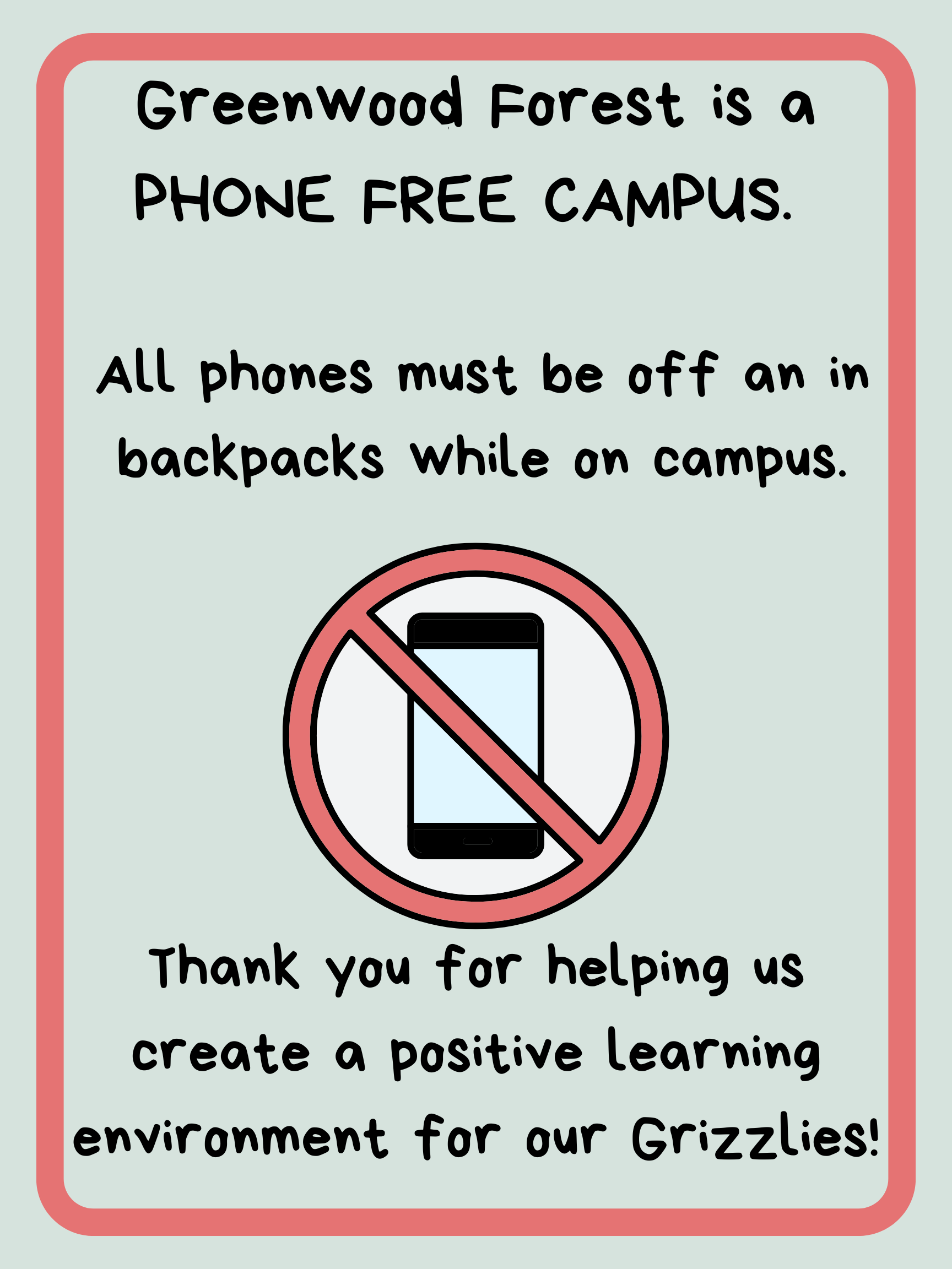 Greenwood Forest is a Phone Free Campus