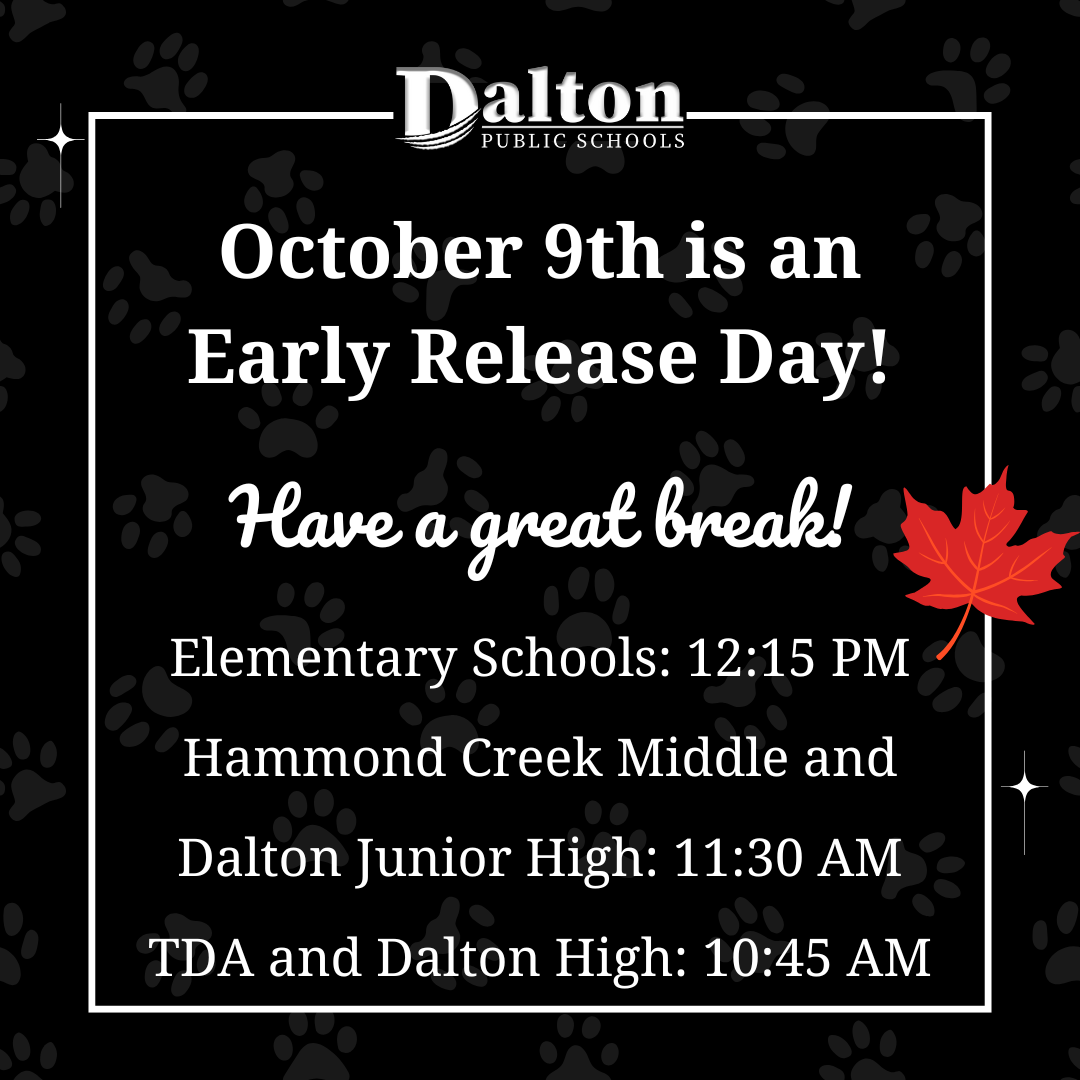 October 9 is an early release day.