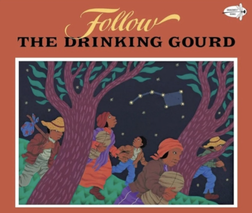 A photo of the book "Follow the Drinking Gourd"