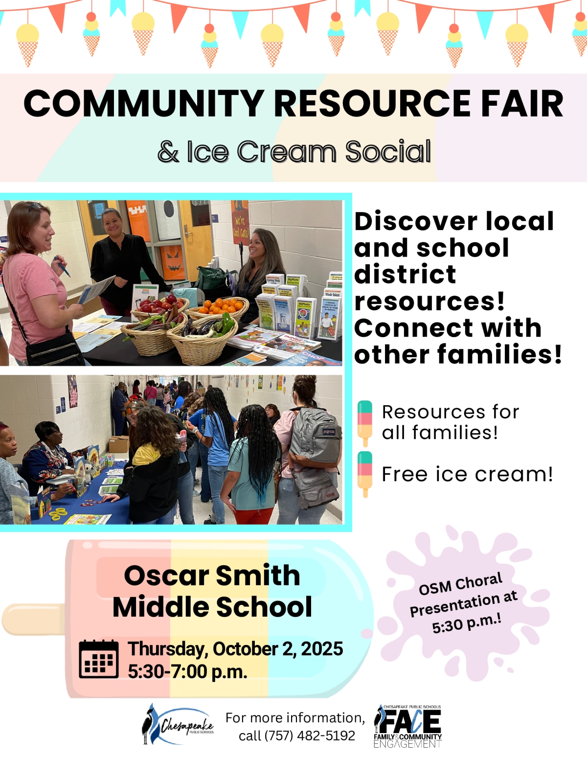 Community Resource fair & ice cream social. Discover local and school district resources! connect with other families. Resources for all families. Free ice cream. Oscar smith middle school. thursday october 2 2025 5:30-7:00 pm. Ice cream. Chesapeake public schools logo. Kids and adults standing around a table