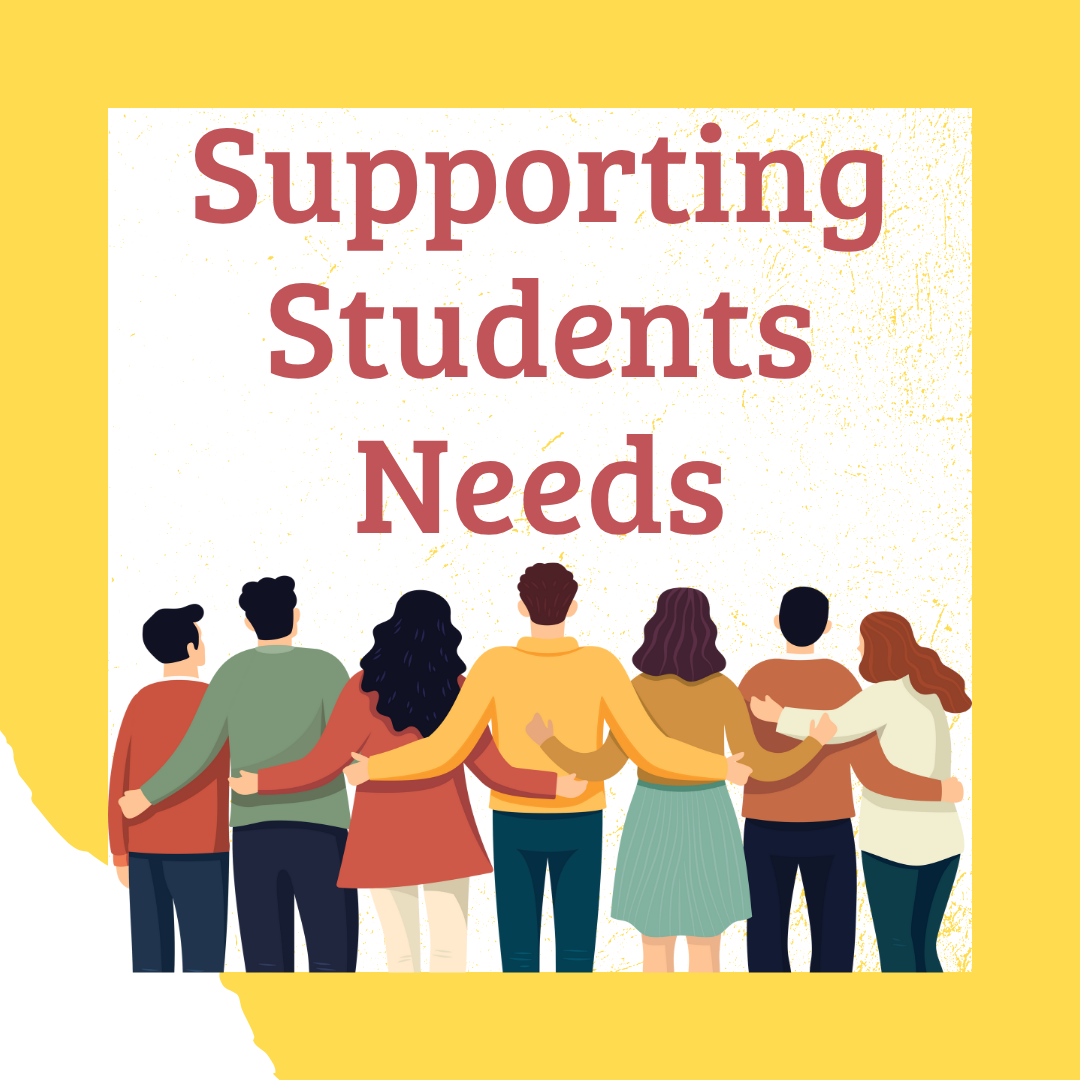 Illustration of seven people standing with their backs facing us and arms wrapped around each other and text that reads Supporting Students Needs