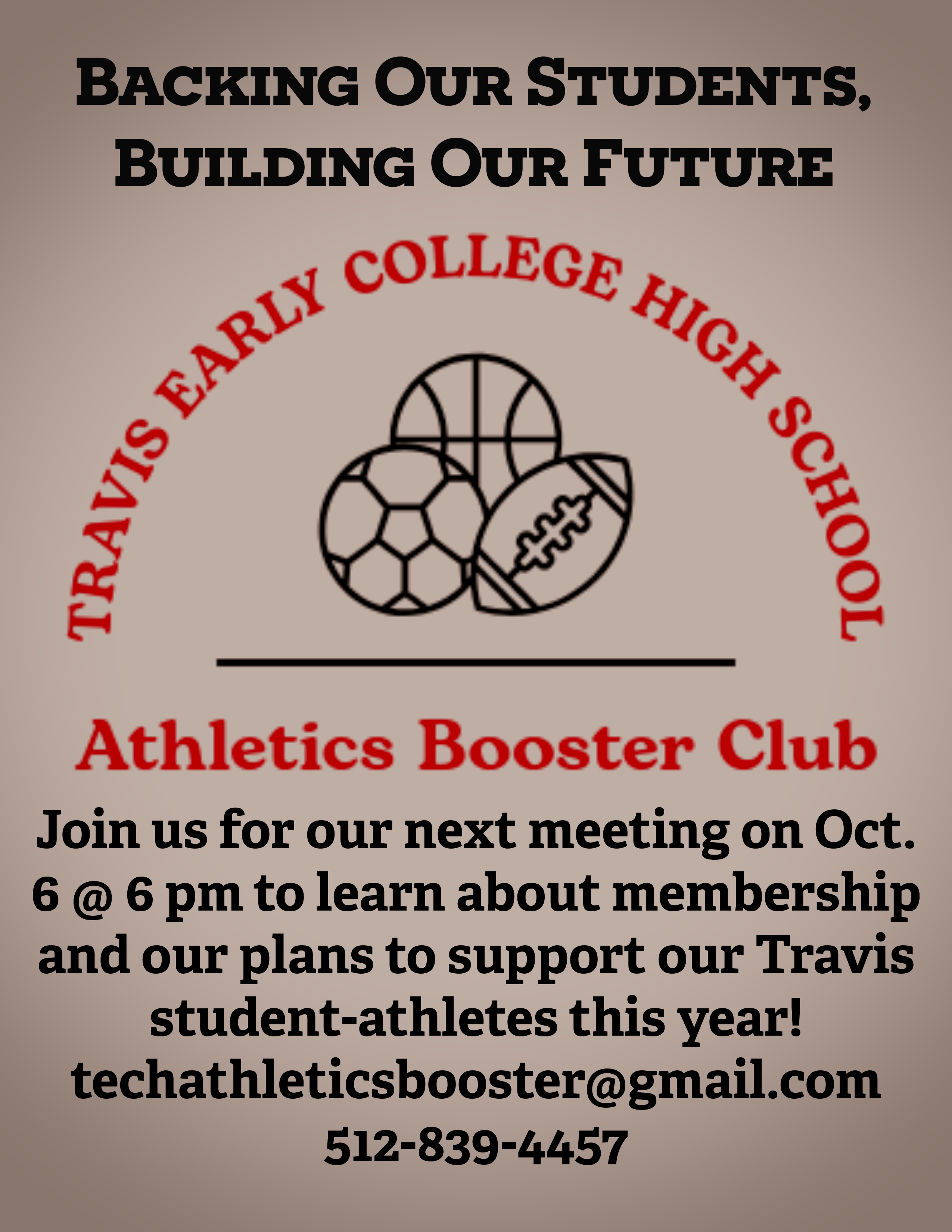 TECHS Athletic Booster club flyer meeting on October 6 at 6 p.m. 512-839-4457