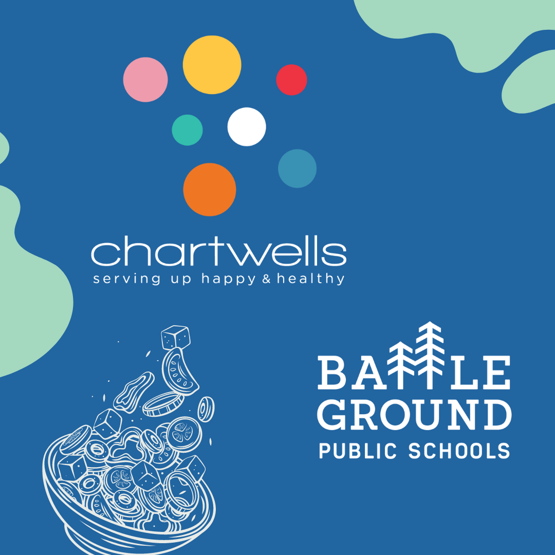 Chartwells: Serving up happy and healthy. Also pictured: The Battle Ground Public Schools logo.