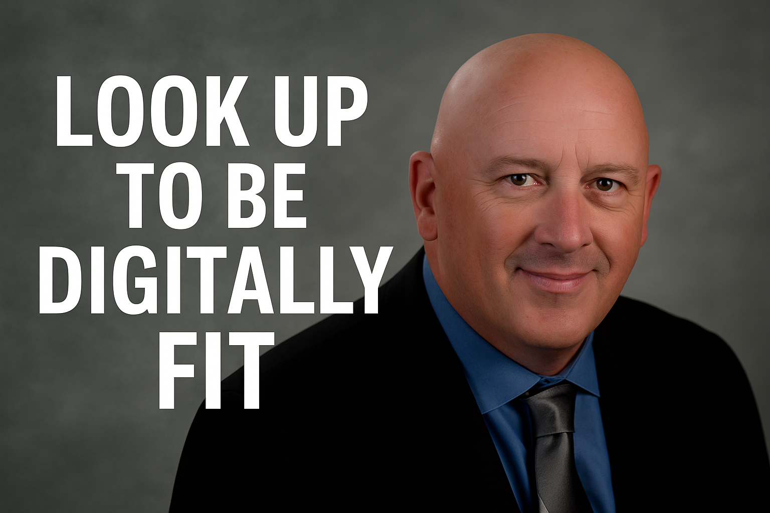Jay Martin - Look Up to Be Digitally Fit