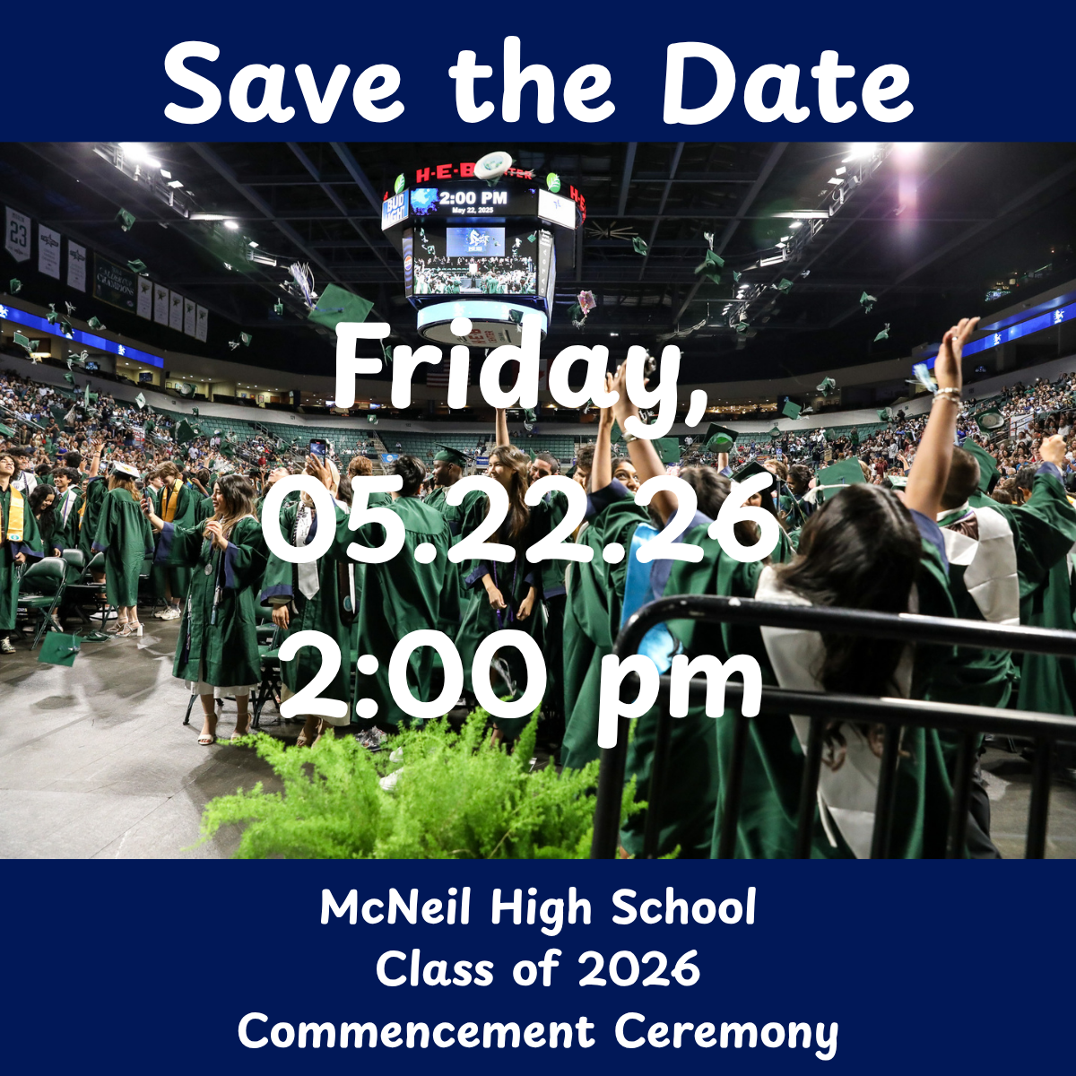 Class of 2026 Graduation - Friday, May 22, 2026 at 2PM