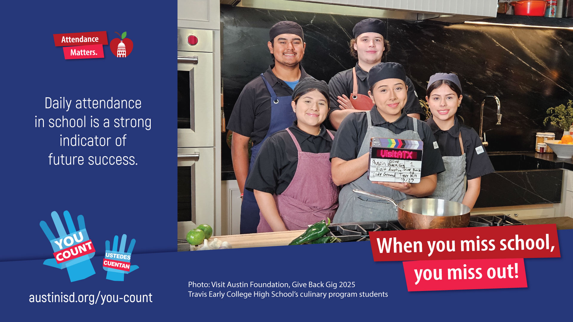 photo with text Attendance Matters. Daily attendance in school is a strong indicator of future success. ausitnisd.org/you-count