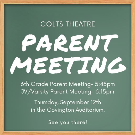 Colts Theatre Parent Meeting