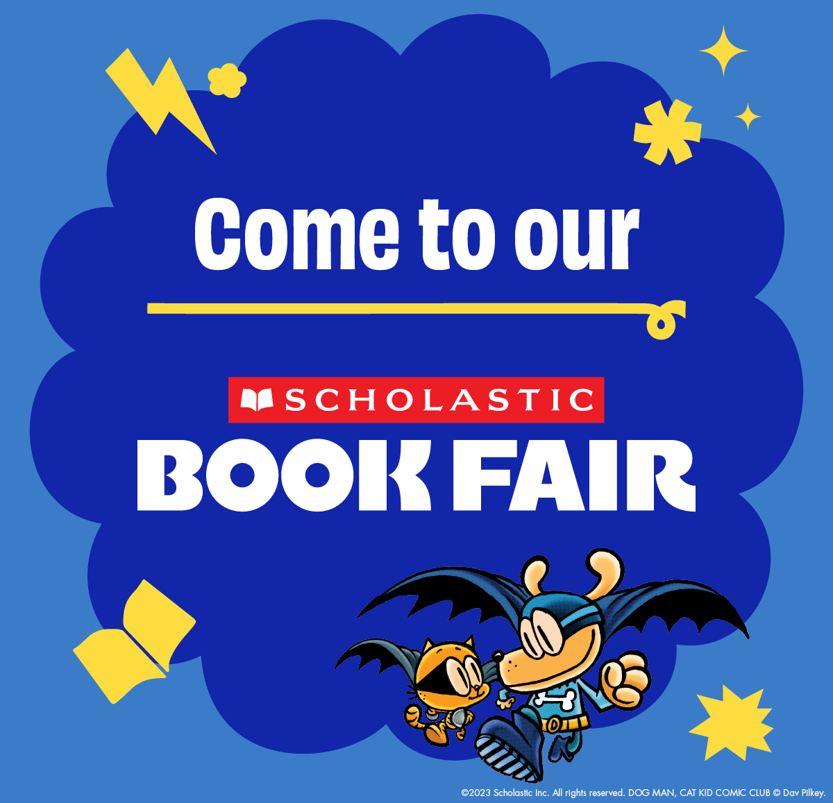 Come to our Scholastic Book Fair