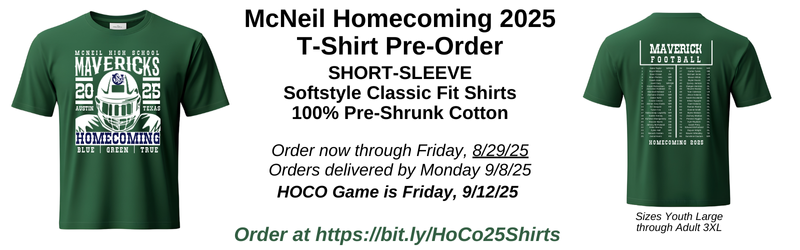 McNeil Homecoming Shirts for Sale -- Details Inside -- The McNeil 2025 Homecoming Football Game is Friday, September 12