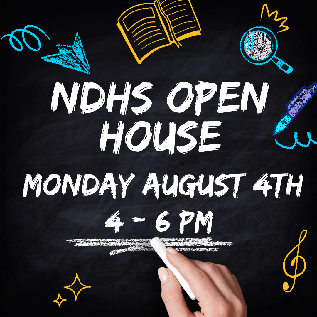 NDHS Open House