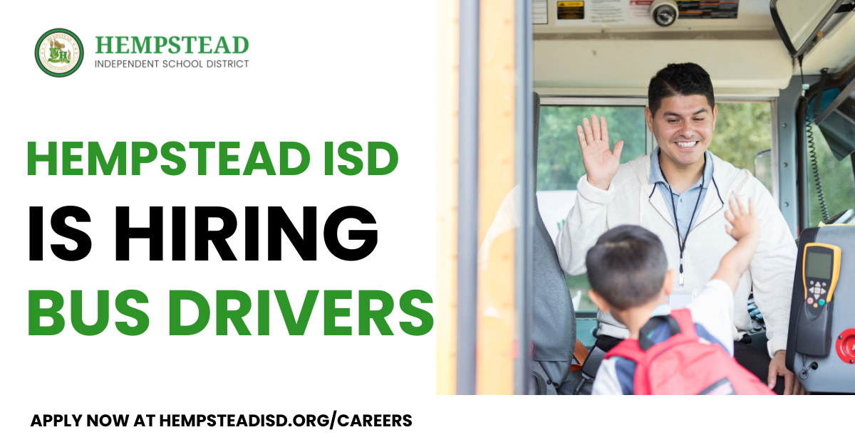 Hempstead ISD is hiring Bus Drivers