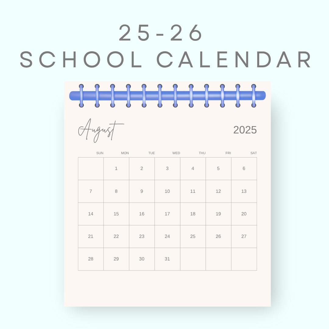 Image of a calendar with month of August and text that reads 25-26 school calendar