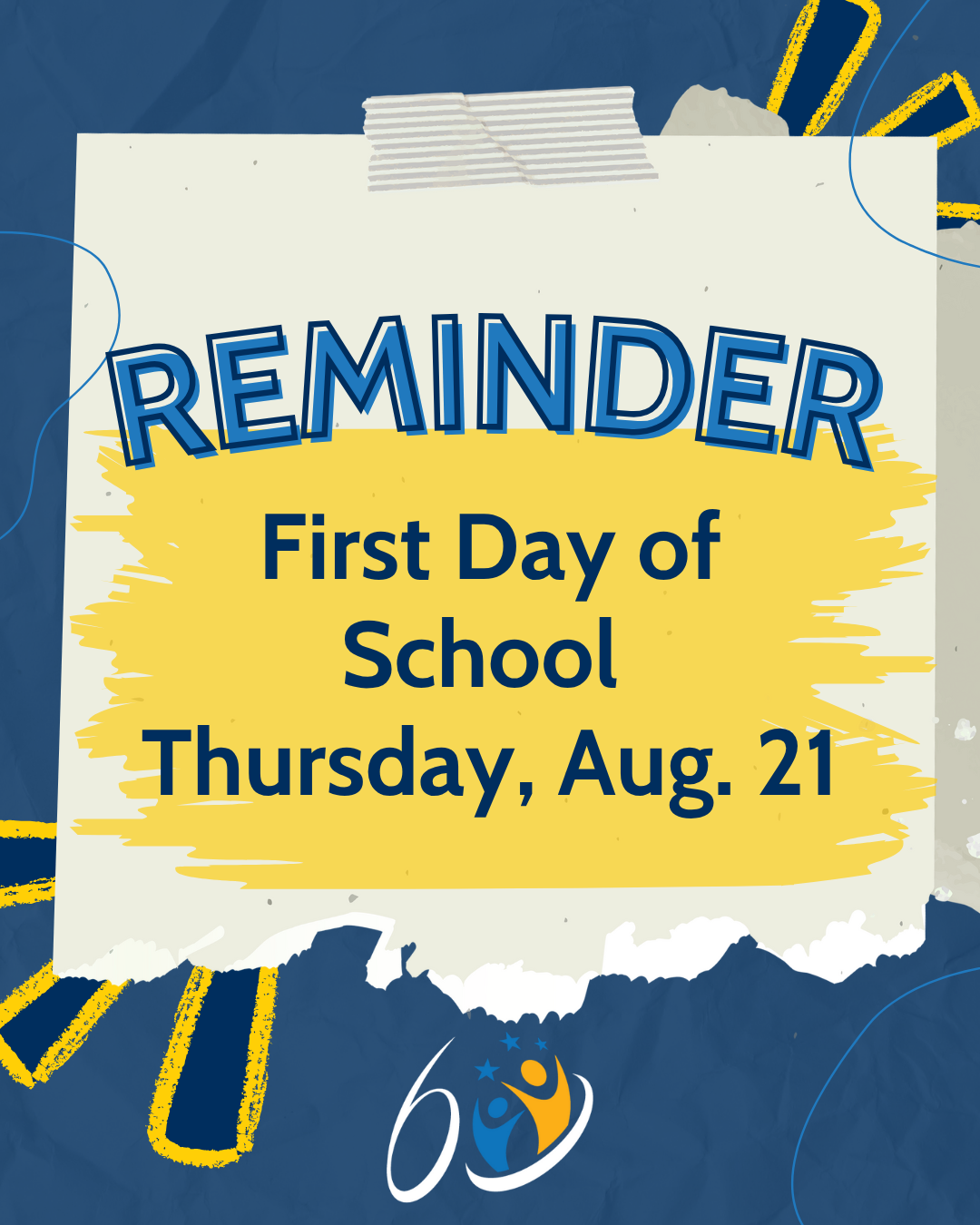 Reminder - first day of school Thursday Aug. 21