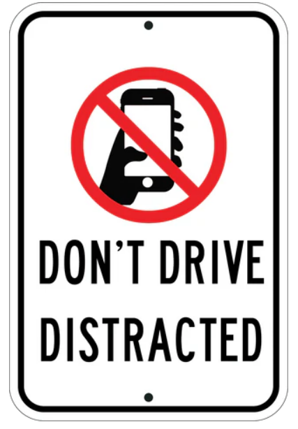 Don't drive distracted