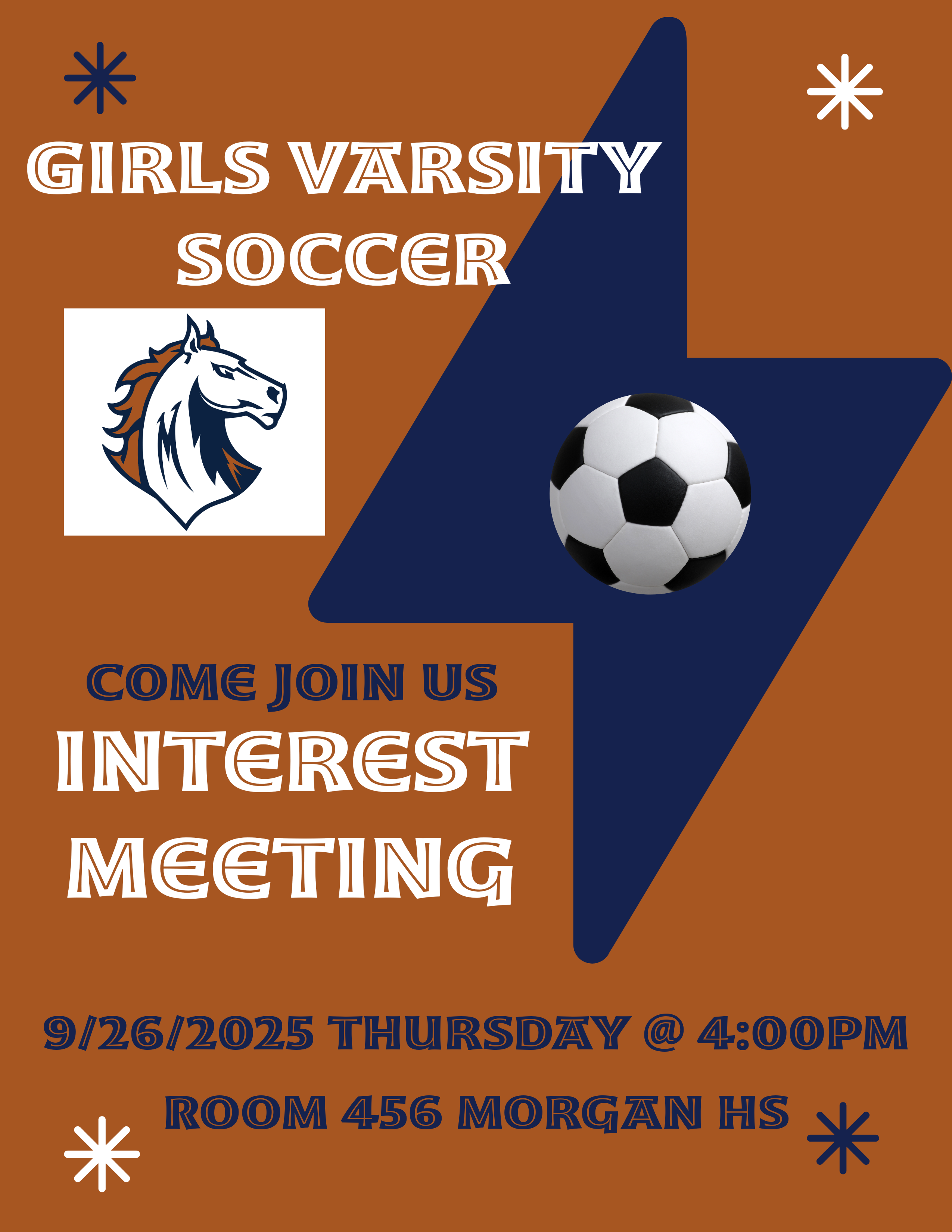 Girls Varsity Soccer Interest Meeting 9/26 @ 4pm in room 456