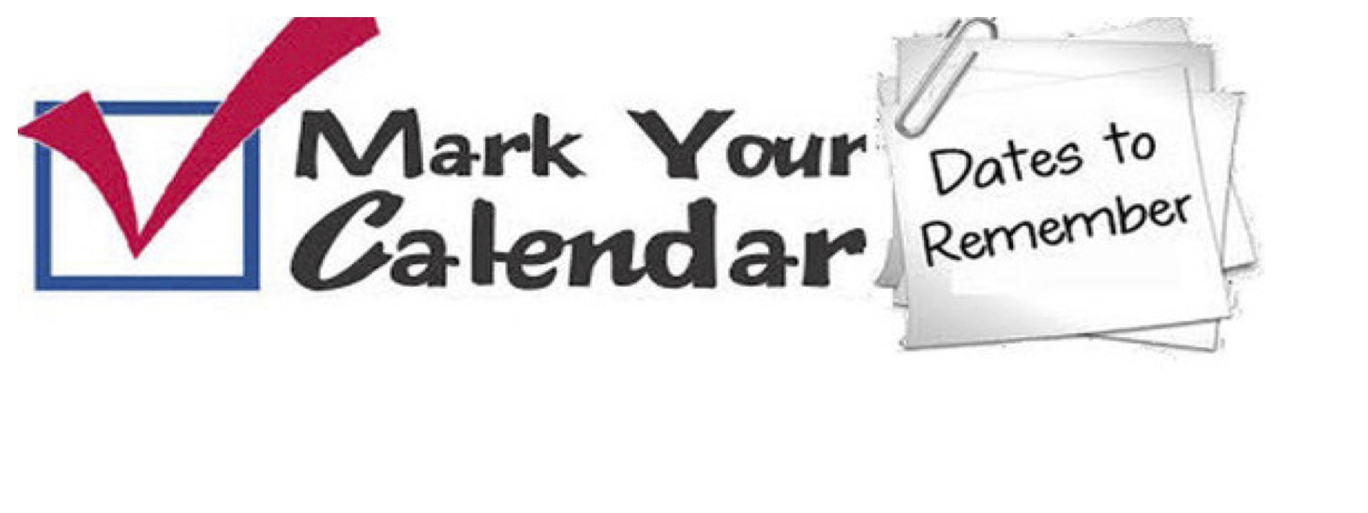Mark Your Calendar - Dates to Remember graphic