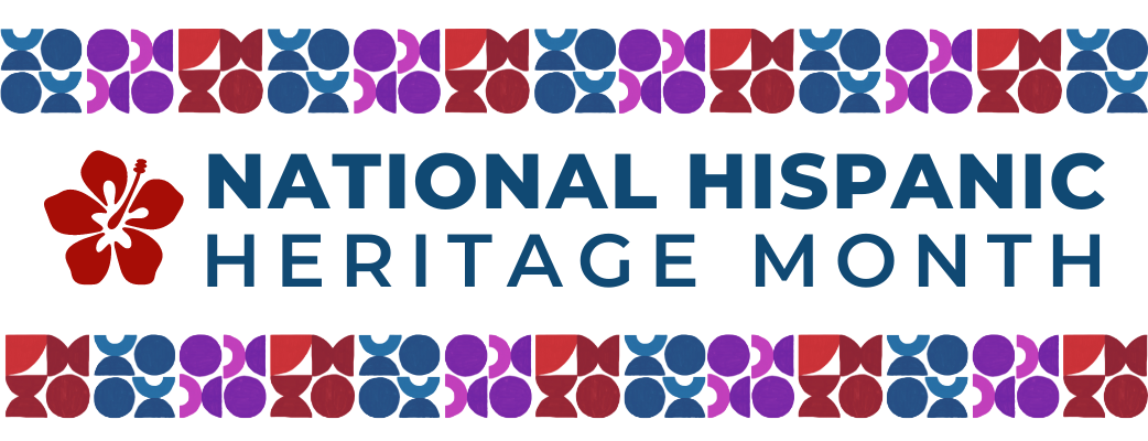 National Hispanic Heritage Month