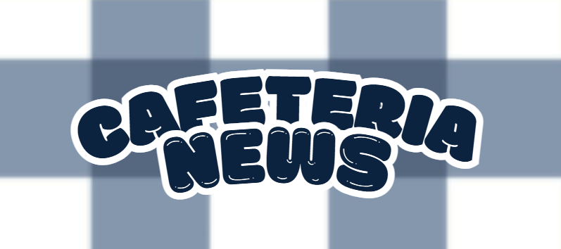 cafeteria news