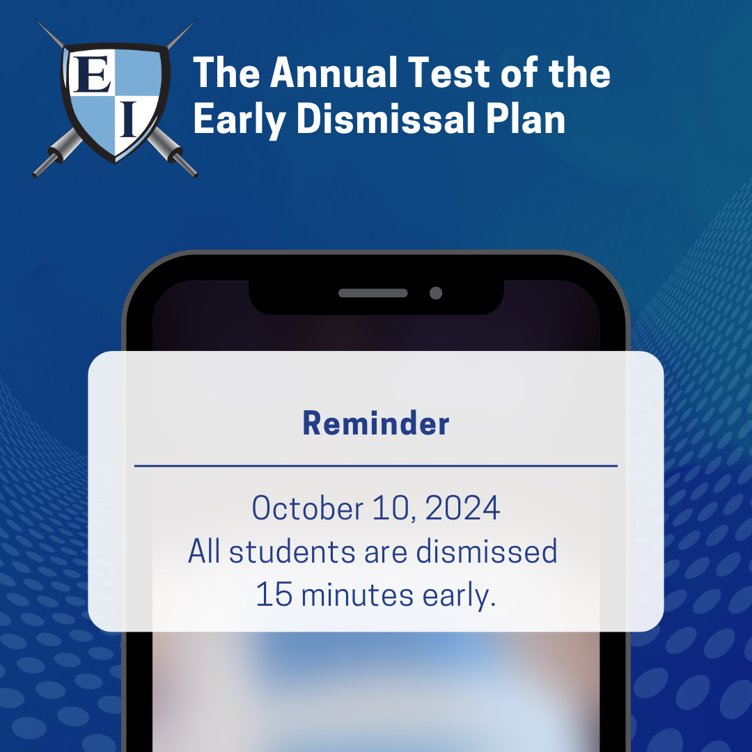 Reminder: State regulations mandate that all school districts administer an annual test of its Early Dismissal Plan.  Students will be released 15 minutes earlier than normally scheduled on Thursday, 10/10. Please make appropriate arrangements. As a reminder, there will be no school for students on Friday, 10/11 for School Improvement Day and schools are closed Monday, 10/14 for Columbus Day. Thank you!