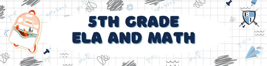 5th Grade ELA and Math